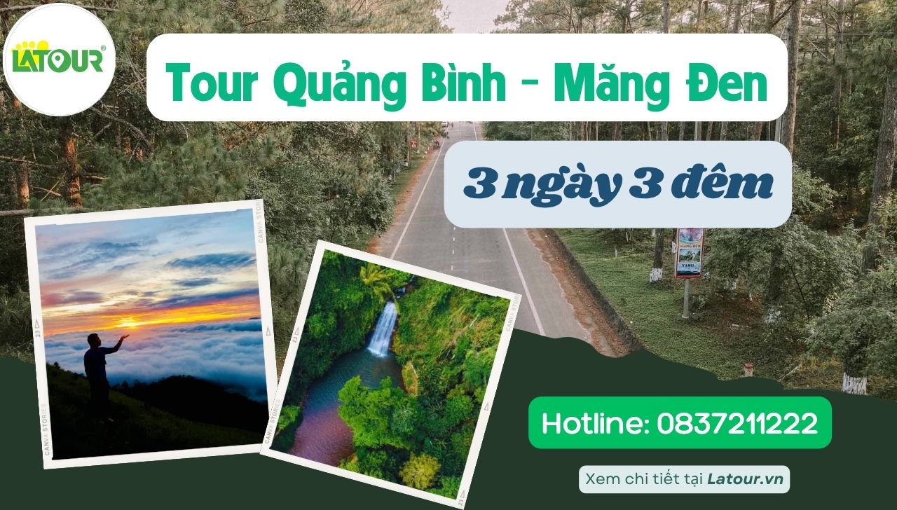 Tour Quảng Bình Măng Đen 3 ngày 3 đêm ngày 3
