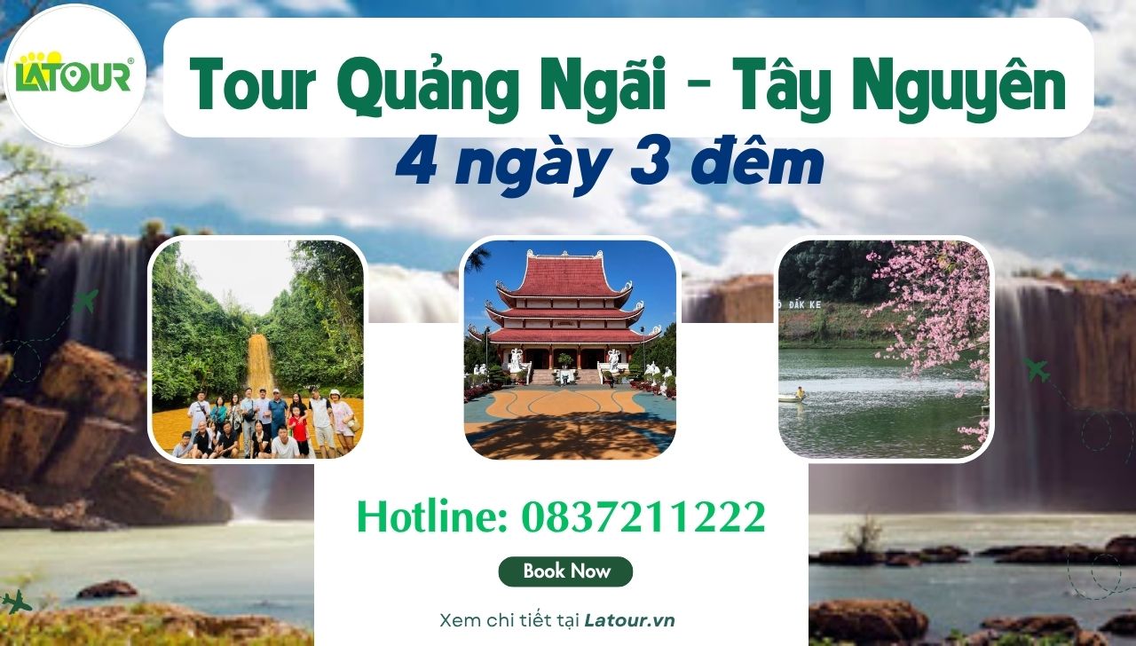 tour Quảng Ngãi Tây Nguyên 4 ngày 3 đêm