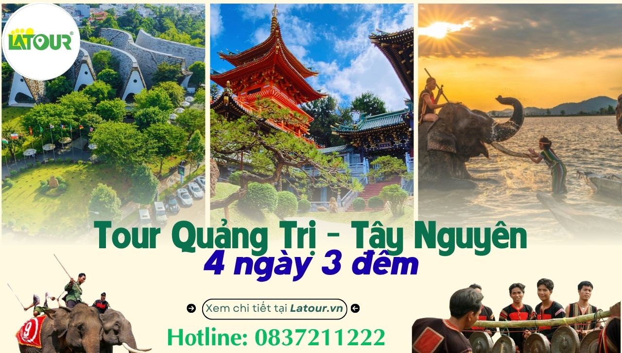 tour Quảng Trị Tây Nguyên 4 ngày 3 đêm