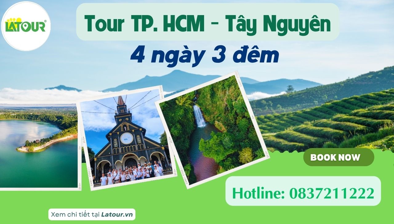 Tour TP. Hồ Chí Minh Tây Nguyên 4 ngày 3 đêm
