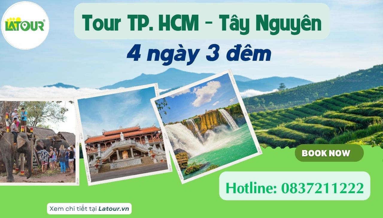 Tour TP. Hồ Chí Minh Tây Nguyên 4 ngày 3 đêm