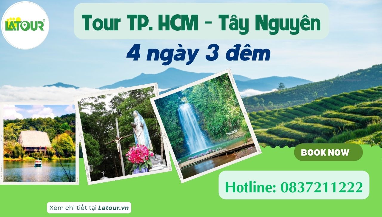 Tour TP. Hồ Chí Minh Tây Nguyên 4 ngày 3 đêm