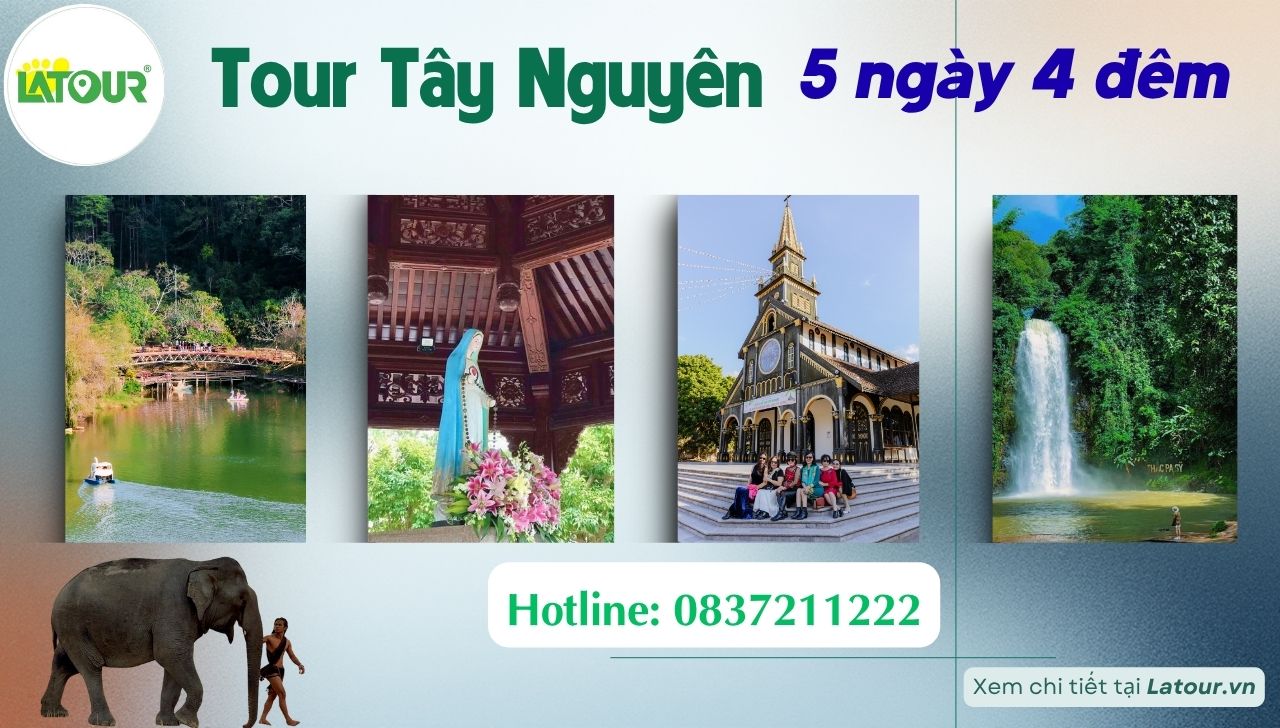 Tour Du lịch Tây Nguyên 5 ngày 4 đêm