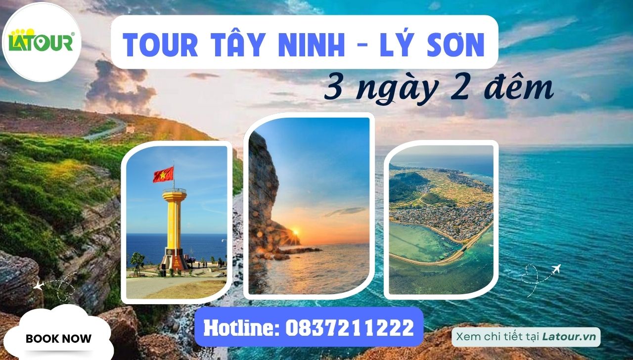 Tour Tây Ninh - Lý Sơn 3 Ngày 2 Đêm