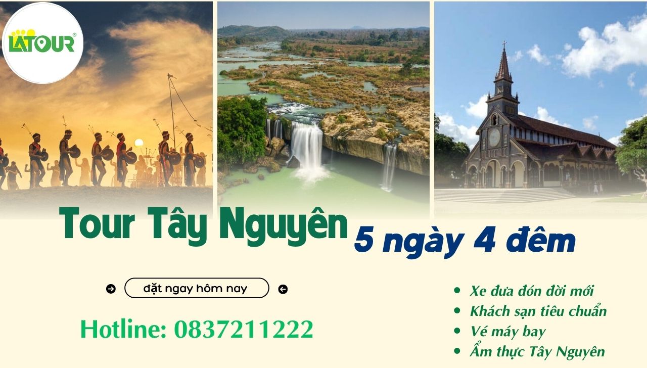 Tour Tây Nguyên 5 ngày 4 đêm bằng Máy Bay