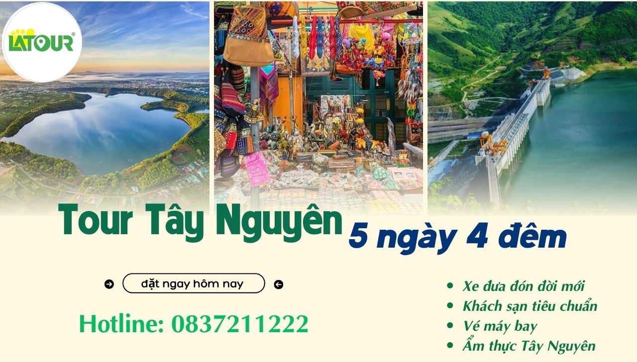 Tour Tây Nguyên 5 ngày 4 đêm bằng Máy Bay