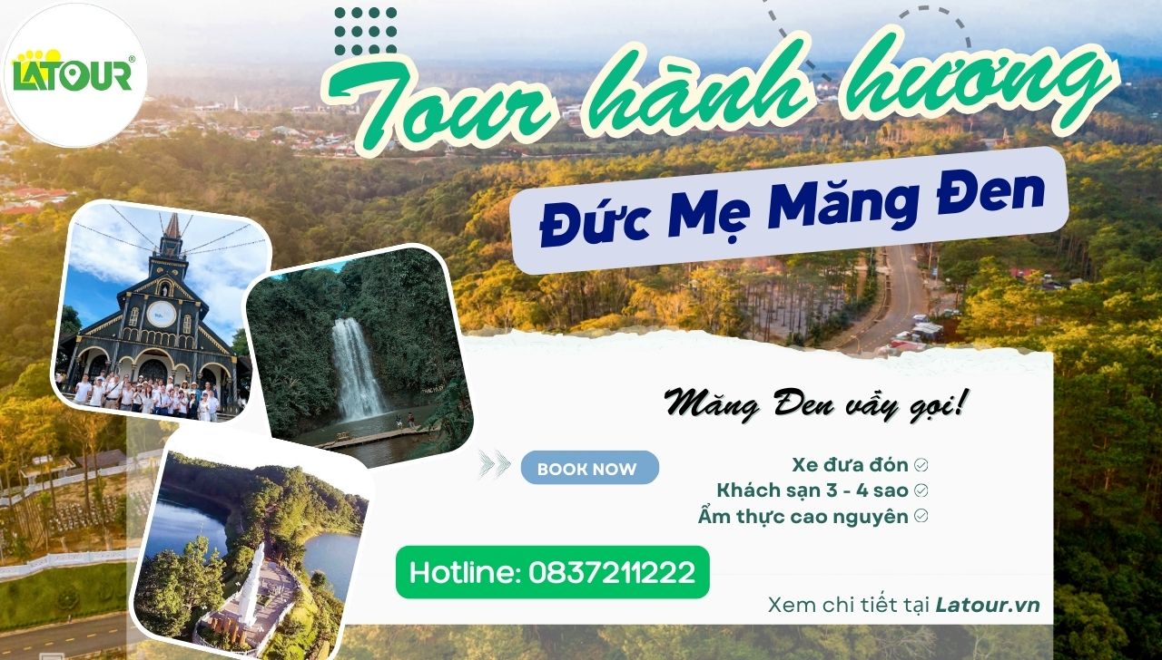 Tour Hành Hương Đức Mẹ Măng Đen