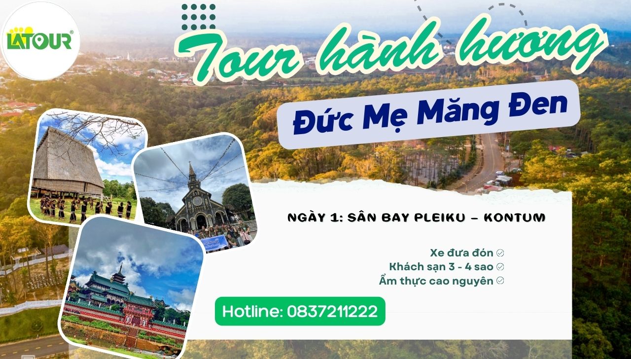 Tour Hành Hương Đức Mẹ Măng Đen ngày 1