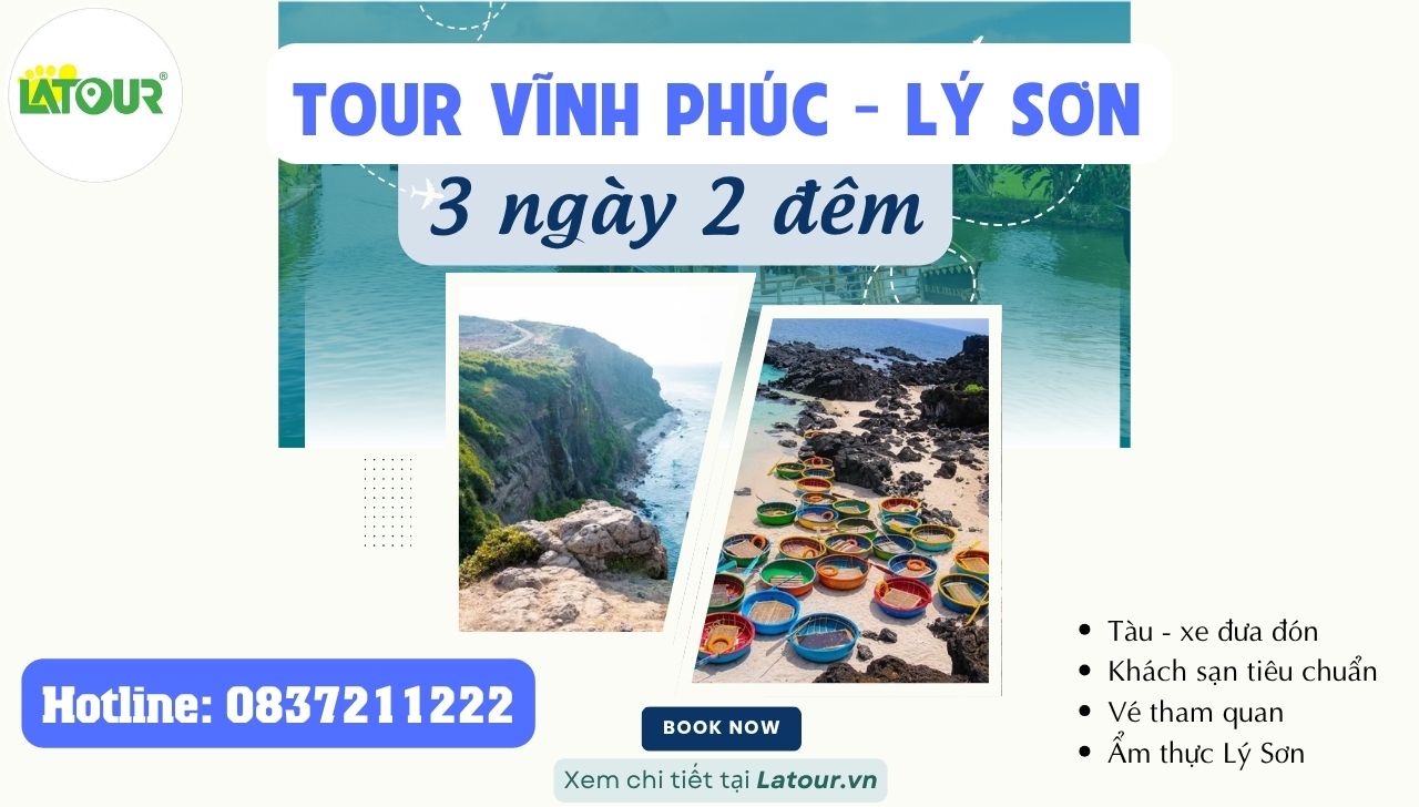 Tour Vĩnh Phúc - Lý Sơn 3 Ngày 2 Đêm