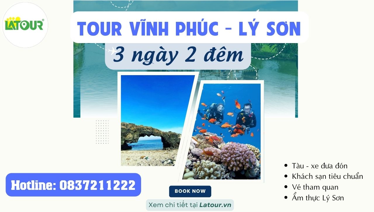 Tour Vĩnh Phúc - Lý Sơn 3 Ngày 2 Đêm